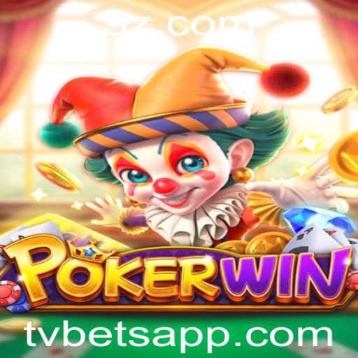 Descubra o Excitante Mundo do Jogo POKERWIN com TVBet
